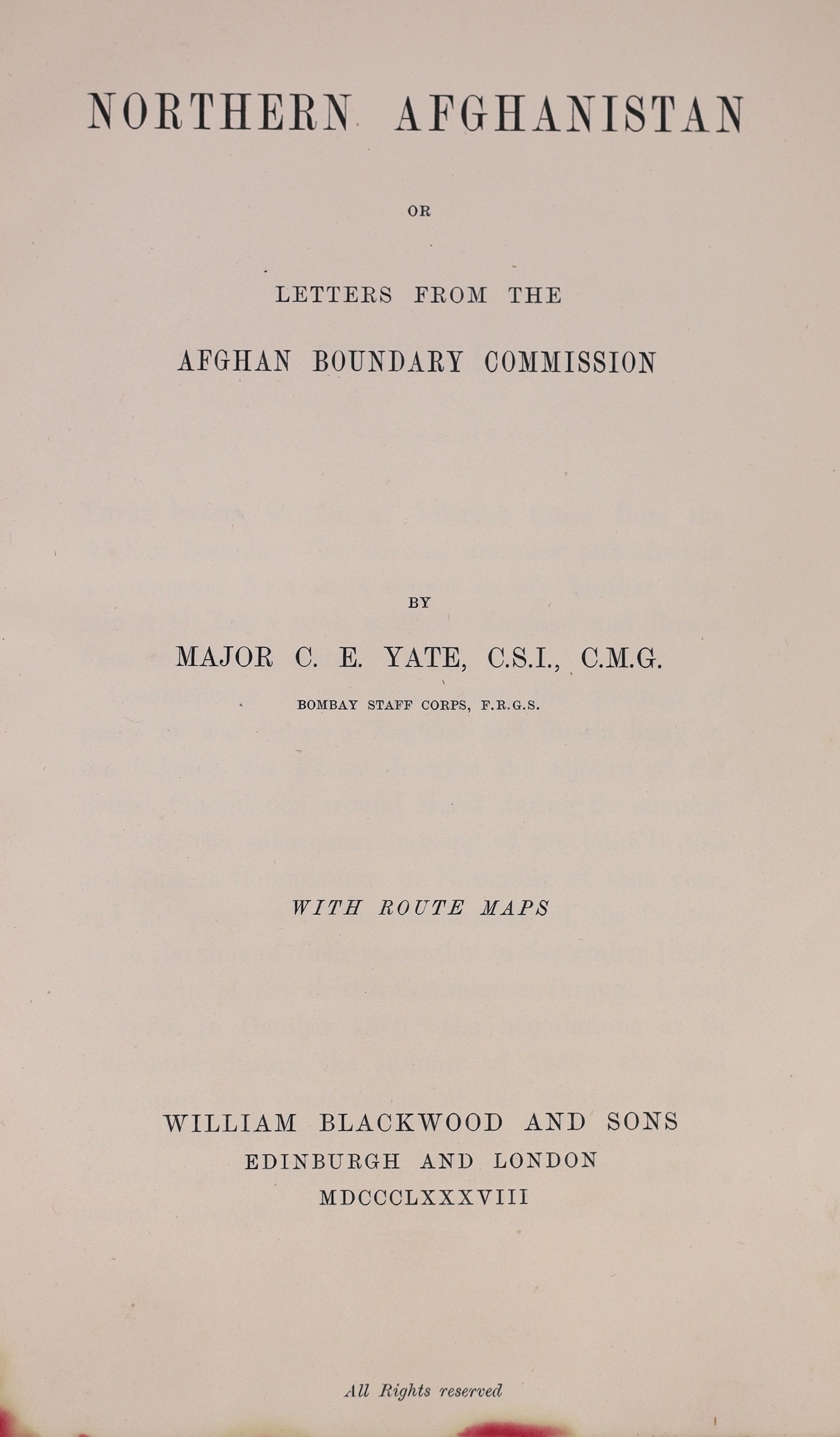 Yate, Charles Edward, Maj. - Northern Afghanistan, 8vo, original red cloth, with 3 maps, 2 of them folding in rear cover pocket, authors presentation inscription to Vicount Cross [Richard Assheton, 1823-1914] to front fl